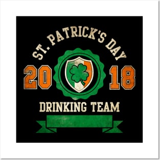 St Patricks Day Drinking Team 2018 - Beer - Drunk - Funny Posters and Art